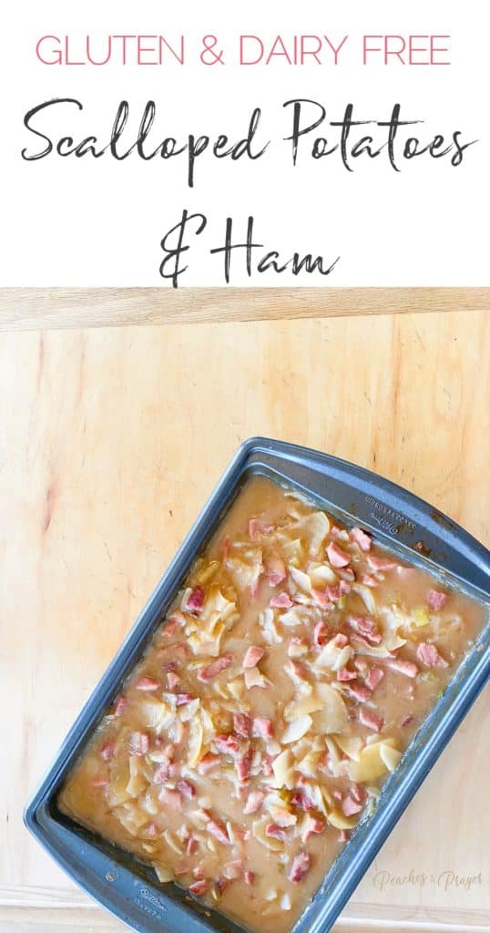 Creamy Dairy Free and Gluten Free Scalloped Potatoes and Ham