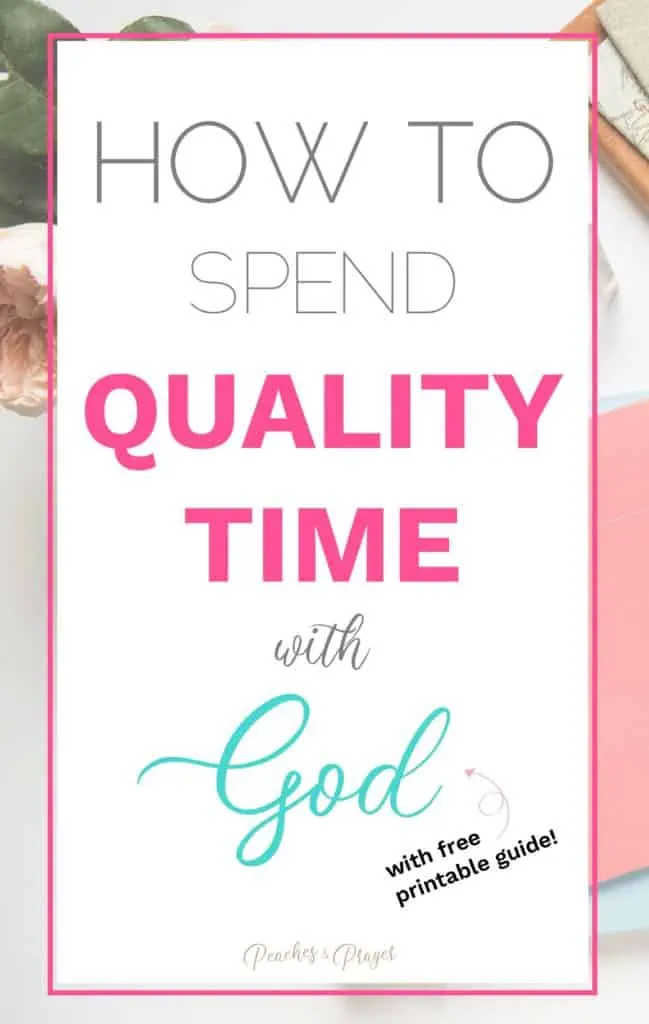 How to spend Quality Time with God