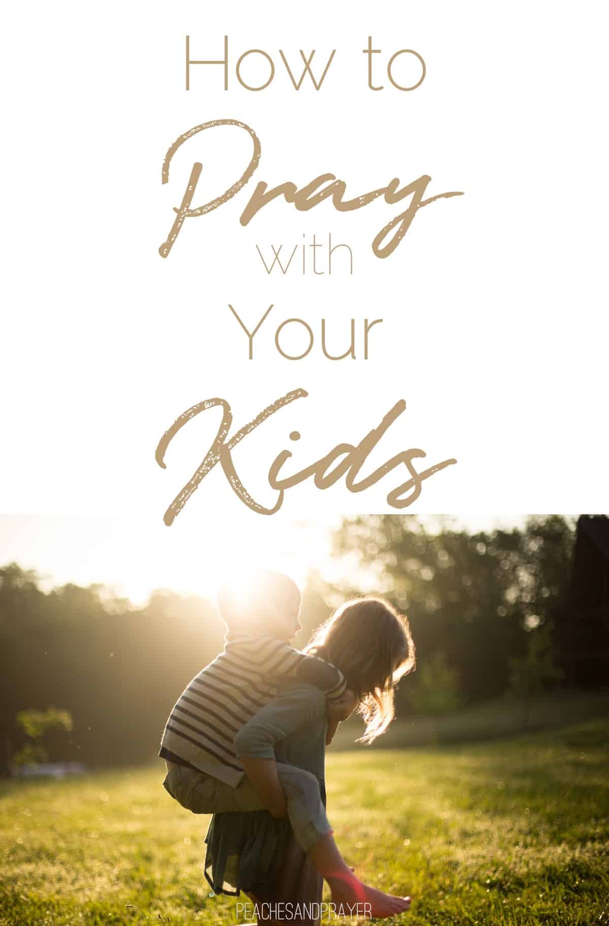 How To Easily Teach Your Toddler to Pray