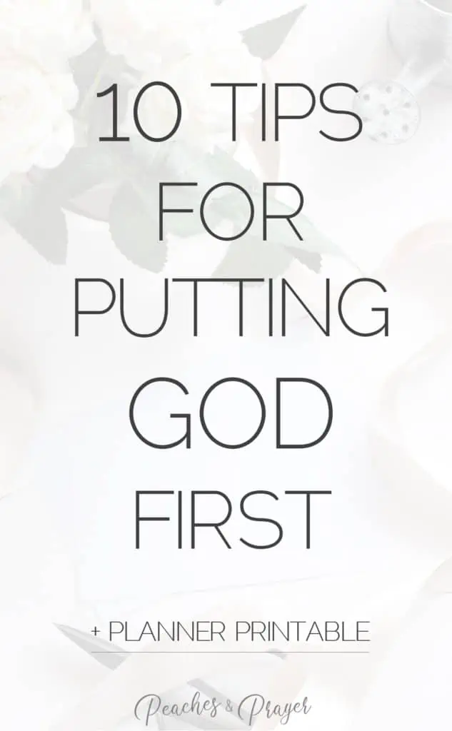 10 Tips for putting God first