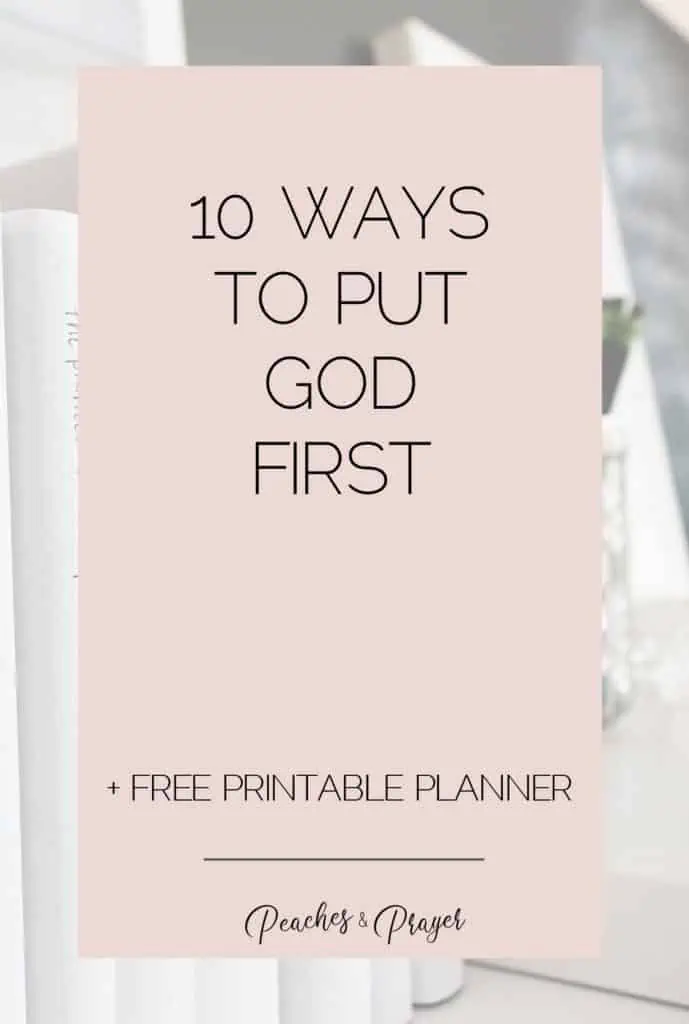 How to put God first every day in your regular routine