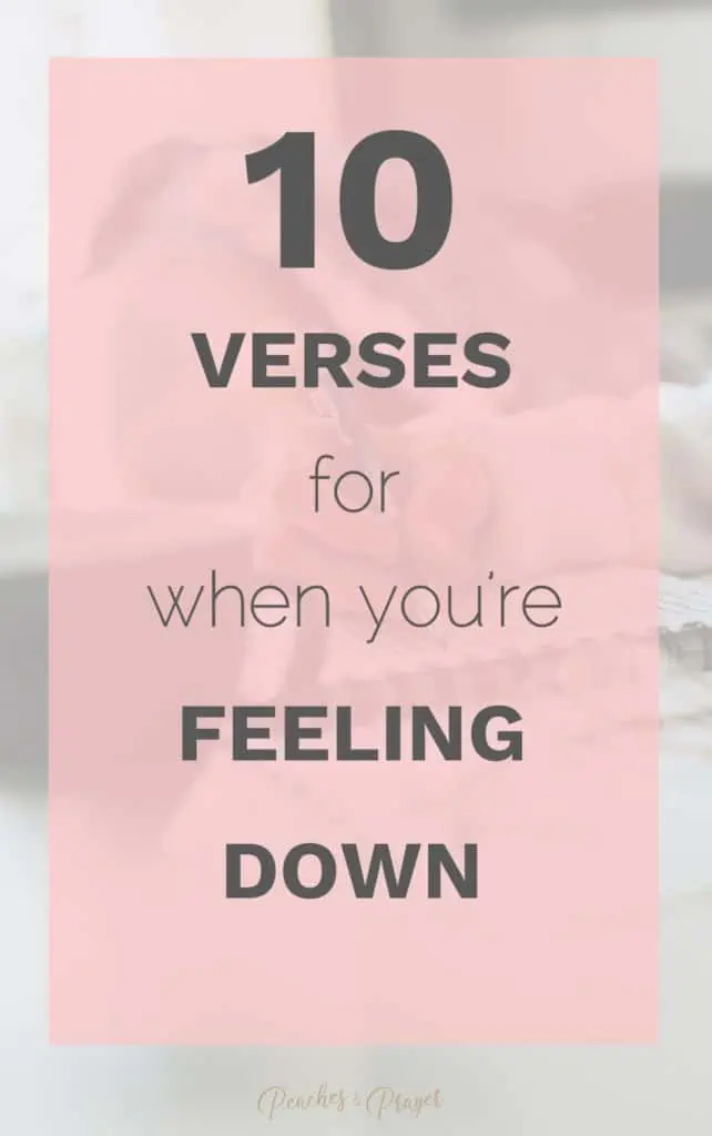 10 Verses for when you're feeling down