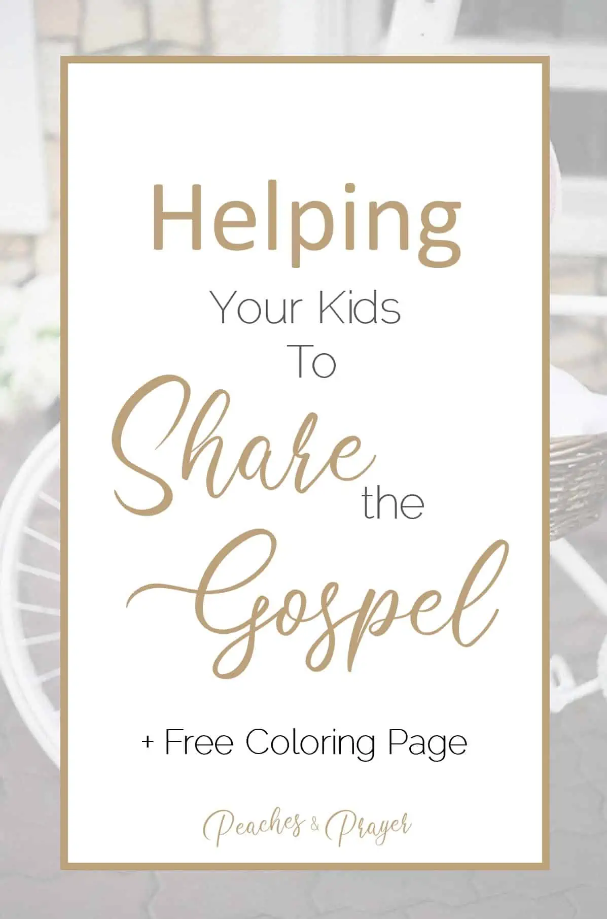 A Simple Tool for Teaching Your Kids to Share the Gospel
