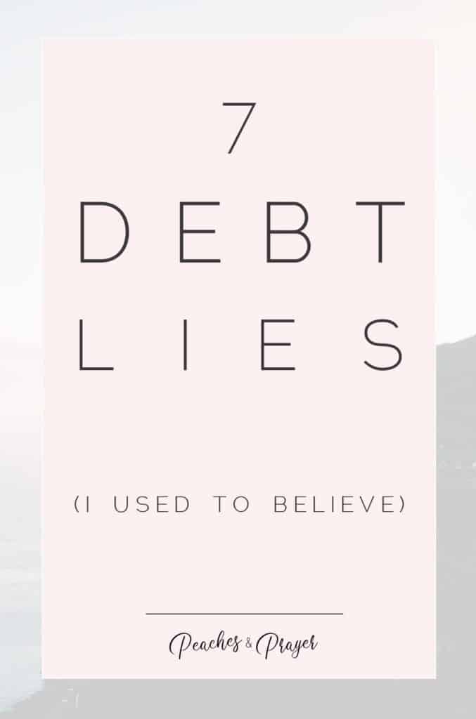 7 Debt Lies I used to Believe