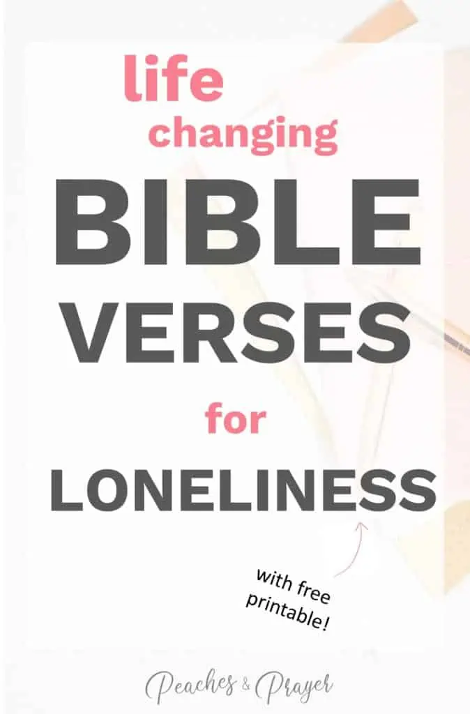 Life Changing Bible Verses for Loneliness