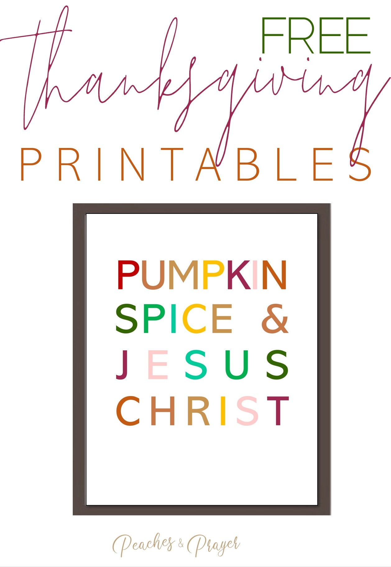 4 Fall &amp; Thanksgiving Printables Free For Download - Peaches &amp; Prayer
